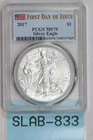 2017 $1 SILVER AMERICAN EAGLE PCGS MS70 1oz 999 SLAB-833