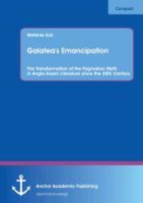 Thumbnail - Stefanie Eck | Galatea's Emancipation: The Transformation Of The