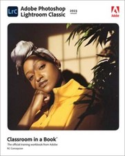 Adobe Photoshop Lightroom Classic Classroom in a Book 2023 Release : Used