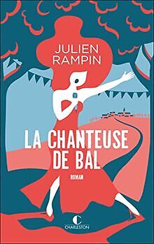 La chanteuse de bal de Rampin, Julien | Livre | état bon