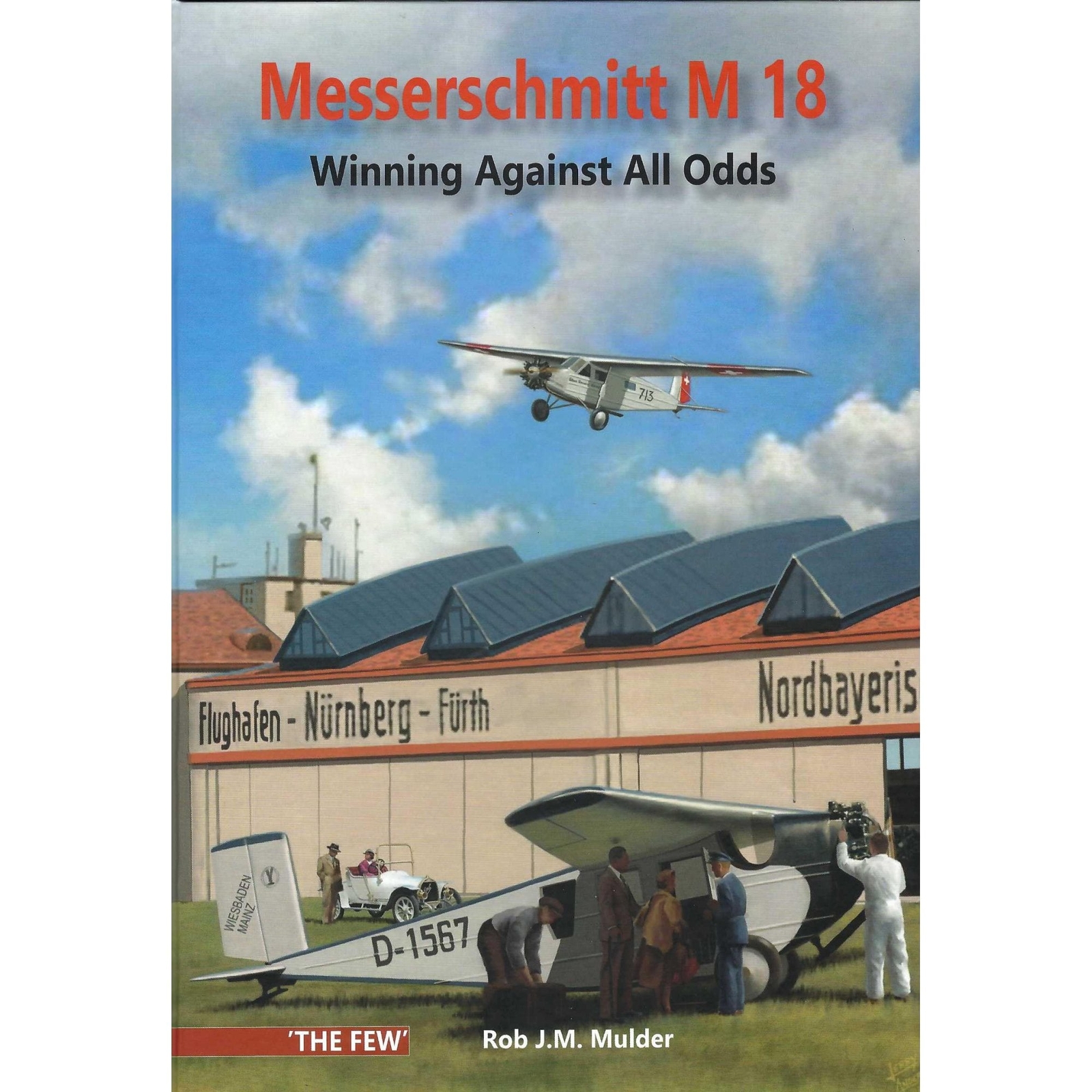 Messerschmitt M 18 - Winning Against All Odds