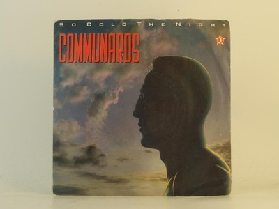 COMMUNARDS SO COLD THE NIGHT (54) 2 Track 7'' Single including Picture Sleeve LON