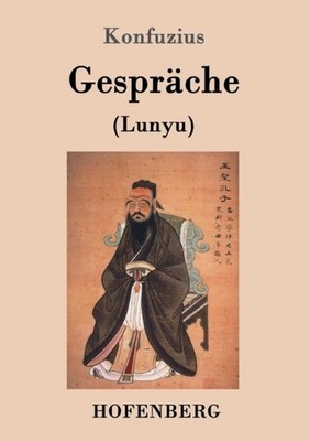 Konfuzius - Gesprche Lunyu - New paperback or softback - 95 - X555z