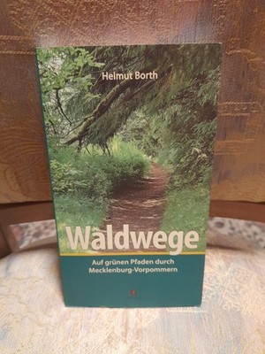 Waldwege: Auf grünen Pfaden durch Mecklenburg-Vorpo... | Buch | Zustand sehr gut