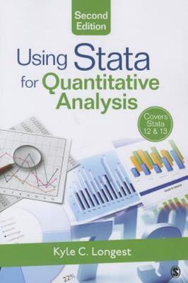 Using Stata for Quantitative Analysis - 1483356639, Kyle C Longest, paperback