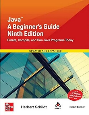 New: JAVA : A BEGINNER S GUIDE  by Herbert Schildt 9th ED  9789355323347