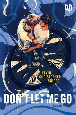 Kevin Christopher Snipes ~ Don't Let Me Go 9783690860031