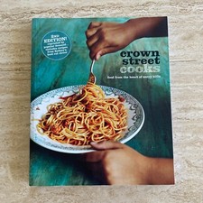 School Cookbook: Crown Street Cooks - Food From The Heart Of Surry Hills Sydney
