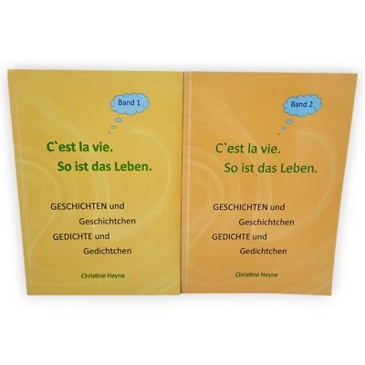 Cest la vie So ist das Leben 2 Bände Christine Heyne Geschichten Gedichte 2011 - Bild 1 von 4
