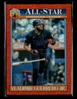 2026 Topps Series 1 Vladimir Guerrero Base (RAW)