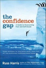 The Confidence Gap: A Guide to Overcoming Fea...