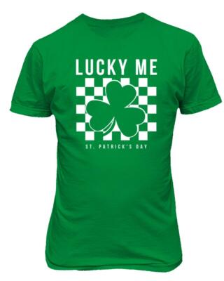 Lucky Me Clover Leaf Shamrock St Patricks Day Funny Unisex T-Shirt