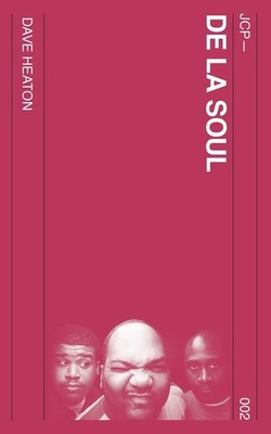 Dave Heaton De La Soul (Paperback) (UK IMPORT)