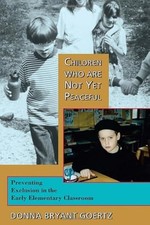 Kinder, die noch nicht friedlich sind: Ausgrenzung frühzeitig verhindern...