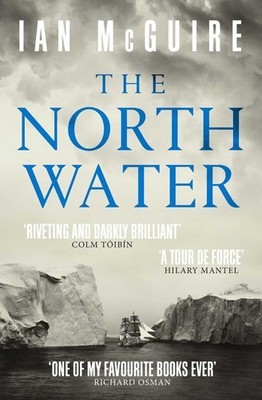 Ian McGuire / The North Water /  9781471151262