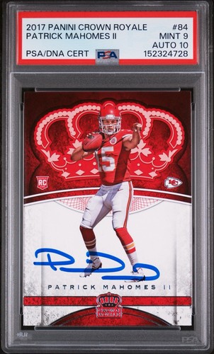 2017 Panini Crown Royale #84 Patrick Mahomes II RC Rookie Mint PSA DNA 9 10 Auto