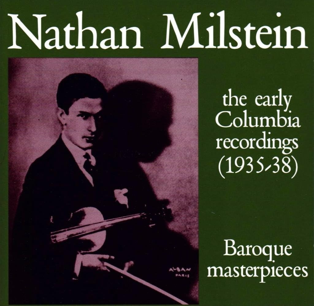 Nathan Milstein The Early Columbia Recordings (1935-38) Baroque Masterpieces CD