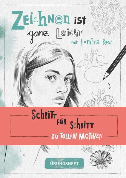 Thumbnail - Zeichnen Ist Ganz Leicht Übungsheft | Romina Birzer | 2021 | Deutsch