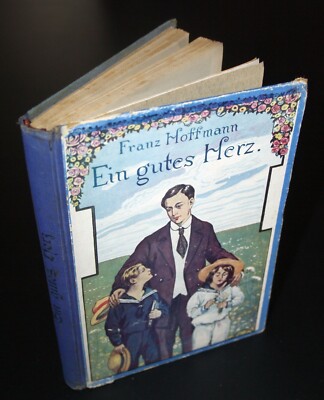 ''A good heart'' and other stories by Franz Hoffmann-Verlag Hamburg and 1920