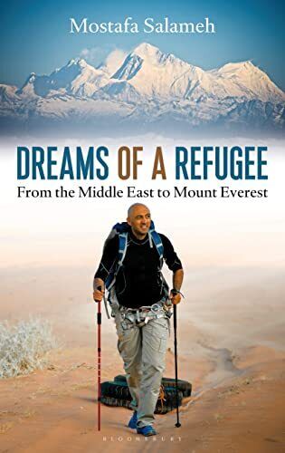 Dreams of a Refugee: From the Middle East to Mount Everest by Salameh, Mostafa - Picture 1 of 2