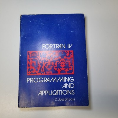 Fortran IV Programming and Applications C Joseph Sass 1974 Vintage Computer Book