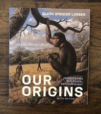 Our Origins By Clark Spencer Larson (Fifth Ed...