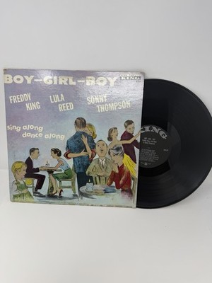 Freddy King, Lula Reed, Sonny Thompson ''Boy Girl Boy'' MEGA-RARE 1962 KING OG Ex 