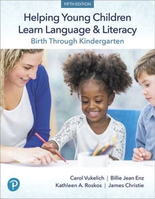 Helping Young Children Learn Language and Literacy: Birth Through Ki - VERY GOOD