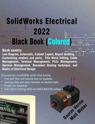 Gaurav Verma (u. a.) | SolidWorks Electrical 2022 Black Book (Colored) | Buch