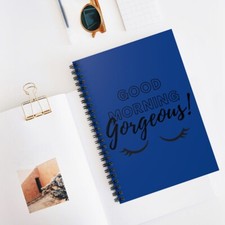 Good Morning Gorgeous Blue Spiral Notebook - Ruled Line