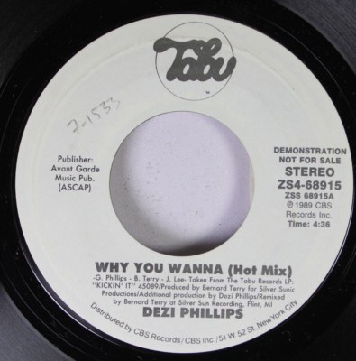Soul Promo 45 Dezi Phillips - Why You Wanna / Why You Wanna On Tabu