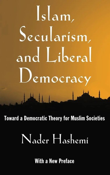 Hashemi | Islam, Secularism, And Liberal Democracy | Buch | Englisch (2012)-image