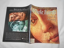 WHOLE EARTH-ACCESS TO TOOLS, IDEAS, AND PRACTICES-SPRING,1998-SOUL & MONEY