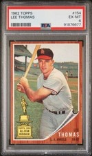 1962 TOPPS 154 LEE THOMAS PSA 6