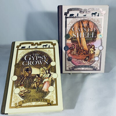 Kate Forsyth Chain Of Charms The Cat s Eye Shell & The Gypsy Crown HC X 2 2006/7