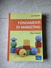 Fondamenti di Marketing / Jim Blythe Elena Cedrola Libro università Marketing