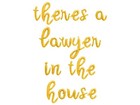 THERES A LAWYER IN THE HOUSE Cursive Letter Balloon Banner - Graduation Decors