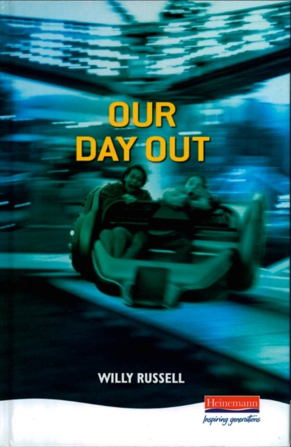 Our Day Out by Willy Russell (Hardback Book)