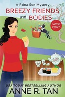 Breezy Friends And Bodies Anne R. Tan Taschenbuch A Raina Sun Mystery Englisch