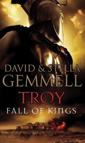 David Gemmell Stella Graham Troy: Fall Of Kings (Tascabile) Troy