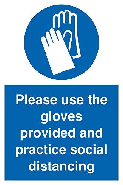 Please use the gloves forniti and practice social distancing sign  plastica rig
