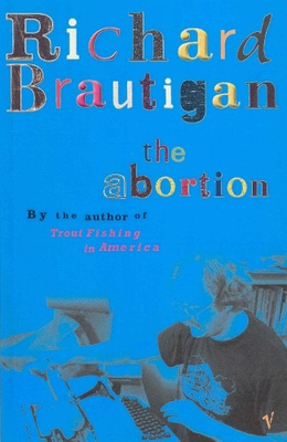 #ad The Abortion by Brautigan Richard Paperback softback Book The Fast Free $10.45