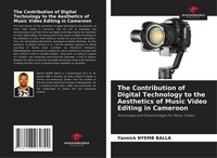 The Contribution Of Digital Technology To The Aesthetics Of Music Video...