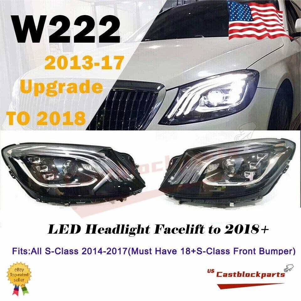 Upgrade 2018+ LED Facelift For 13-17 MERCEDES S CLASS S550 S63 S65
