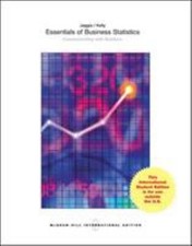 Essentials of Business Statistics (Int'l Ed) by Sanjiv Jaggia Alison Kelly