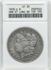 1878 S $1 VAM-27 LONG NECK Top 100 VF 30 ANACS Soapbox