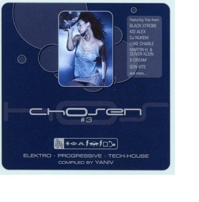 DJ Yaniv  Chosen Vol. 3 / Schatsi Black Strobe State Of Chaos Luke Chable OVP