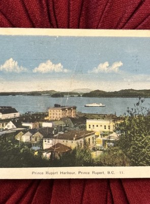 Vintage Postcard, Prince Rupert B.C. Prince Rupert Harbour Canada MBX10