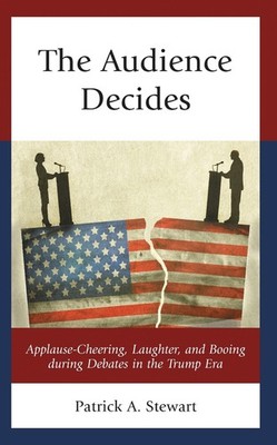 The Audience Decides: Applause-Cheering, Laughter, and Booing during Debates in 