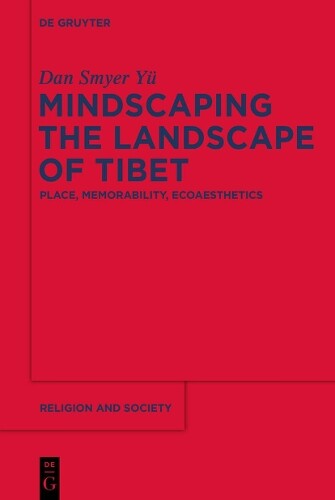 Thumbnail - Dan Smyer Yü Mindscaping The Landscape Of Tibet (taschenbuch)
